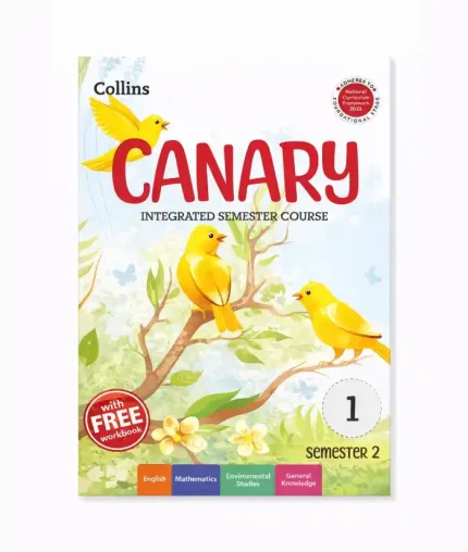 Canary - An integrated  semester series (Sem 2) with workbook